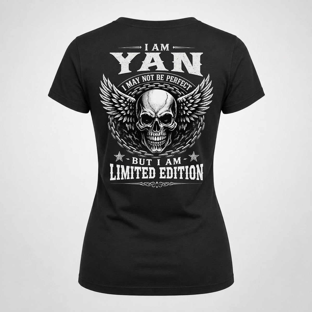 YAN P01-K24-229 – Personalized Skull Graphic Apparel “I Am NAME I May Not Be Perfect But I Am Limited Edition”