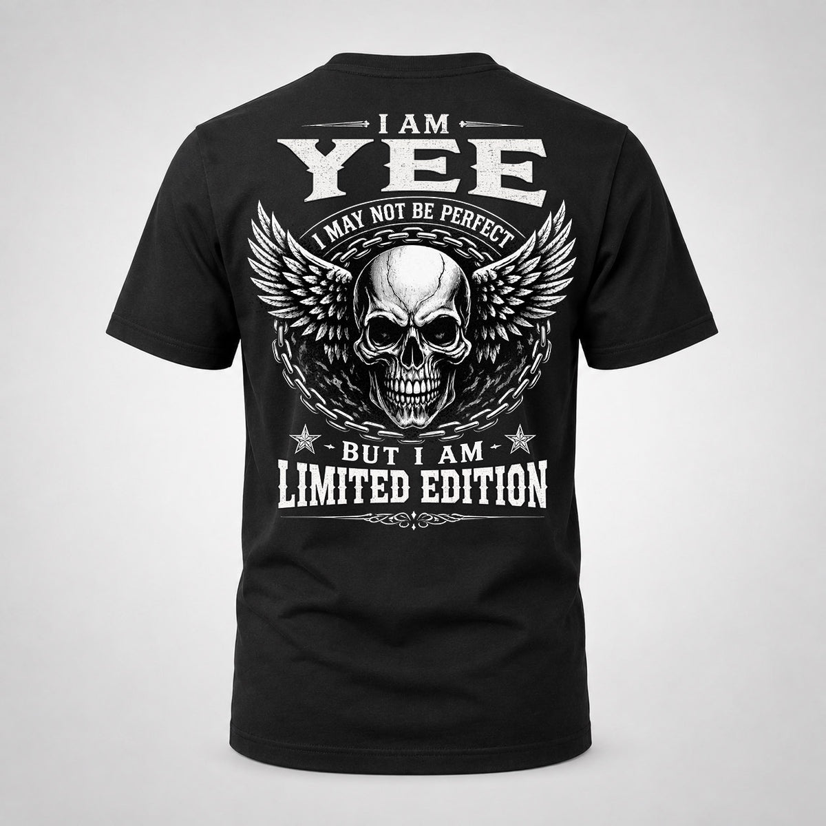 YEE P01-K24-229 – Personalized Skull Graphic Apparel “I Am NAME I May Not Be Perfect But I Am Limited Edition”