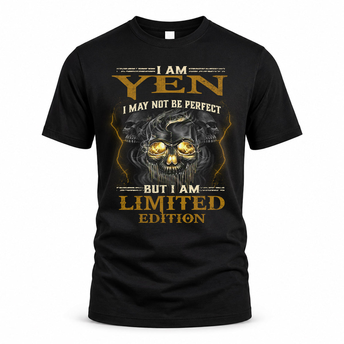 YEN LM66-K04-125 - NAME I May Not Be Perfect But I Am Limited Edition