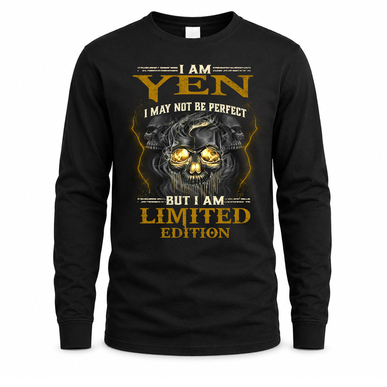 YEN LM66-K04-125 - NAME NAME I May Not Be Perfect But I Am Limited Edition