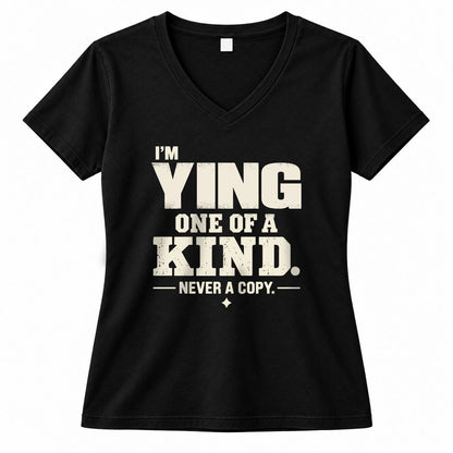 YING P6-K4-228 Personalized Funny Quote Apparel “I’m NAME – One of a Kind, Never a Copy”