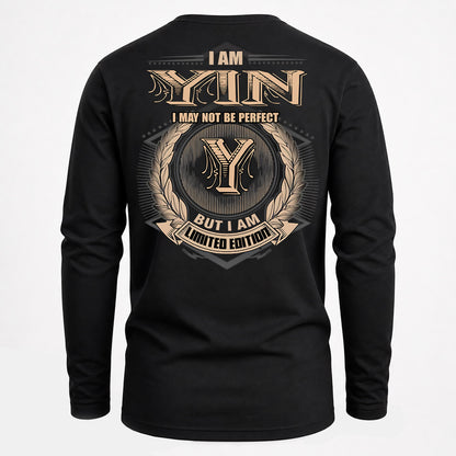 YIN PH55-T25-Personalized Name Quote Apparel “I Am NAME May Not Be Perfect But I Am Limited Edition”