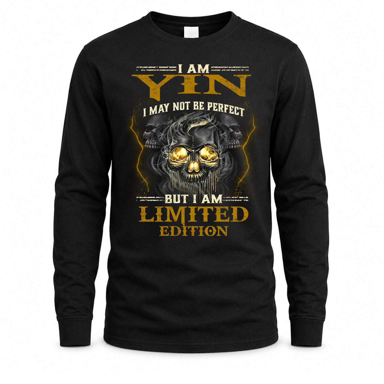 YIN LM66-K04-125 - NAME NAME I May Not Be Perfect But I Am Limited Edition