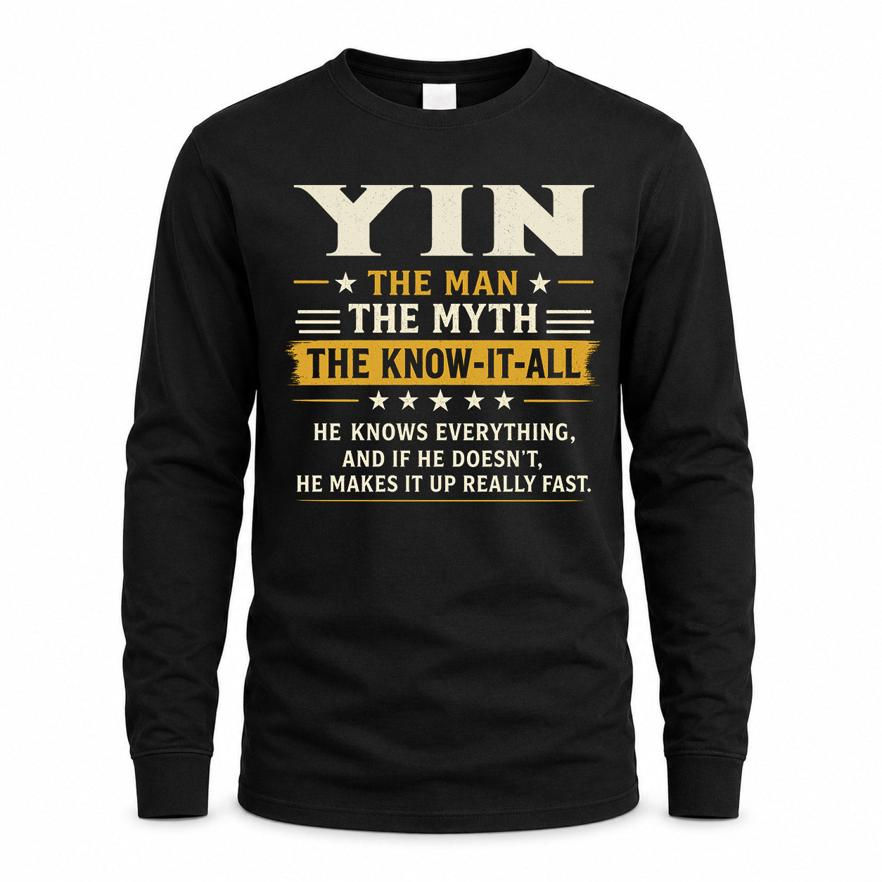 YIN TM90-K04-125 - NAME Legendary Know-It-All Personalized Funny Shirt