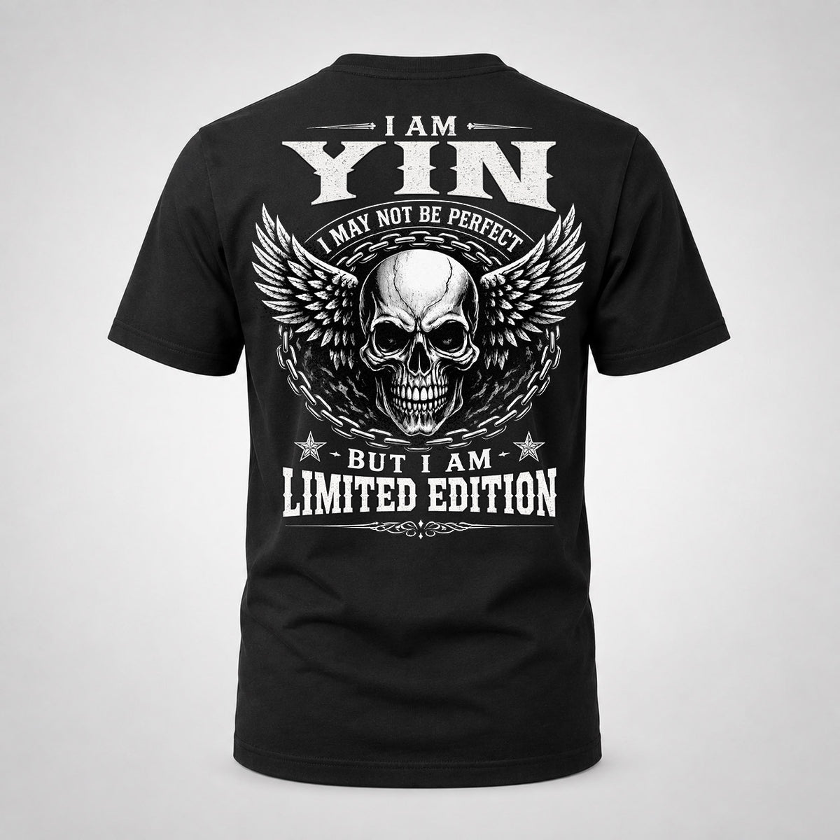 YIN P01-K24-229 – Personalized Skull Graphic Apparel “I Am NAME I May Not Be Perfect But I Am Limited Edition”