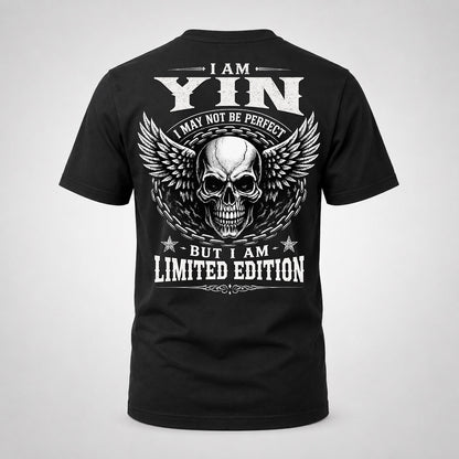 YIN P01-K24-229 – Personalized Skull Graphic Apparel “I Am NAME I May Not Be Perfect But I Am Limited Edition”