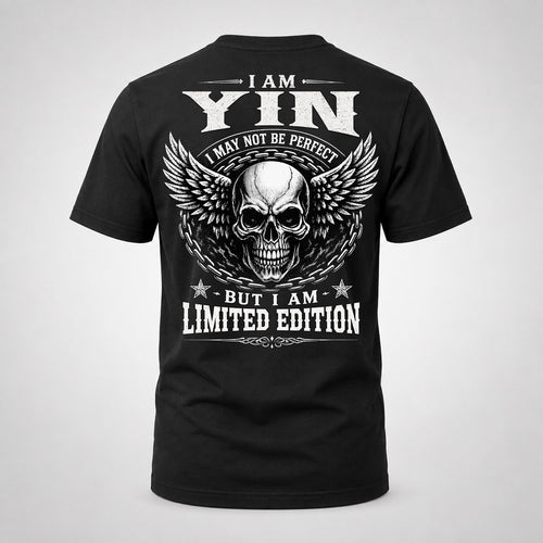 YIN P01-K24-229 – Personalized Skull Graphic Apparel “I Am NAME I May Not Be Perfect But I Am Limited Edition”