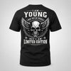 YOUNG P01-K24-229 – Personalized Skull Graphic Apparel “I Am NAME I May Not Be Perfect But I Am Limited Edition”