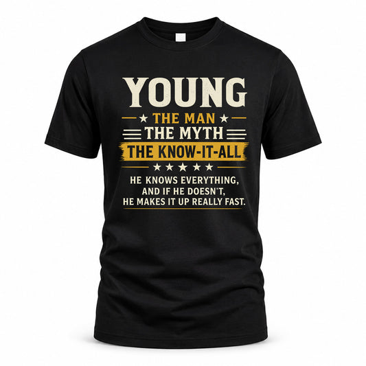 YOUNG TM90-K04-125 - NAME Legendary Know-It-All Personalized Funny Shirt