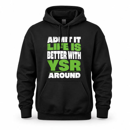 YSR HP68-K4-189 – Personalized Funny Quote Apparel “Admit It, Life Is Better With AARON Around”