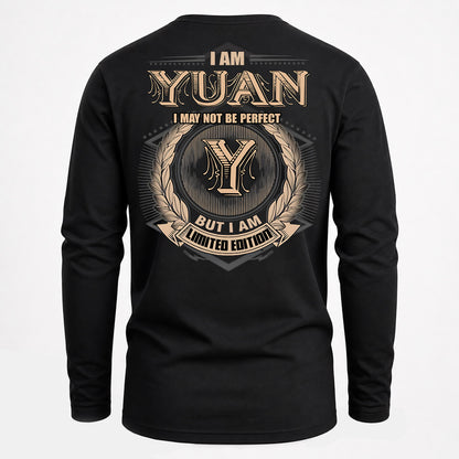 YUAN PH55-T25-Personalized Name Quote Apparel “I Am NAME May Not Be Perfect But I Am Limited Edition”