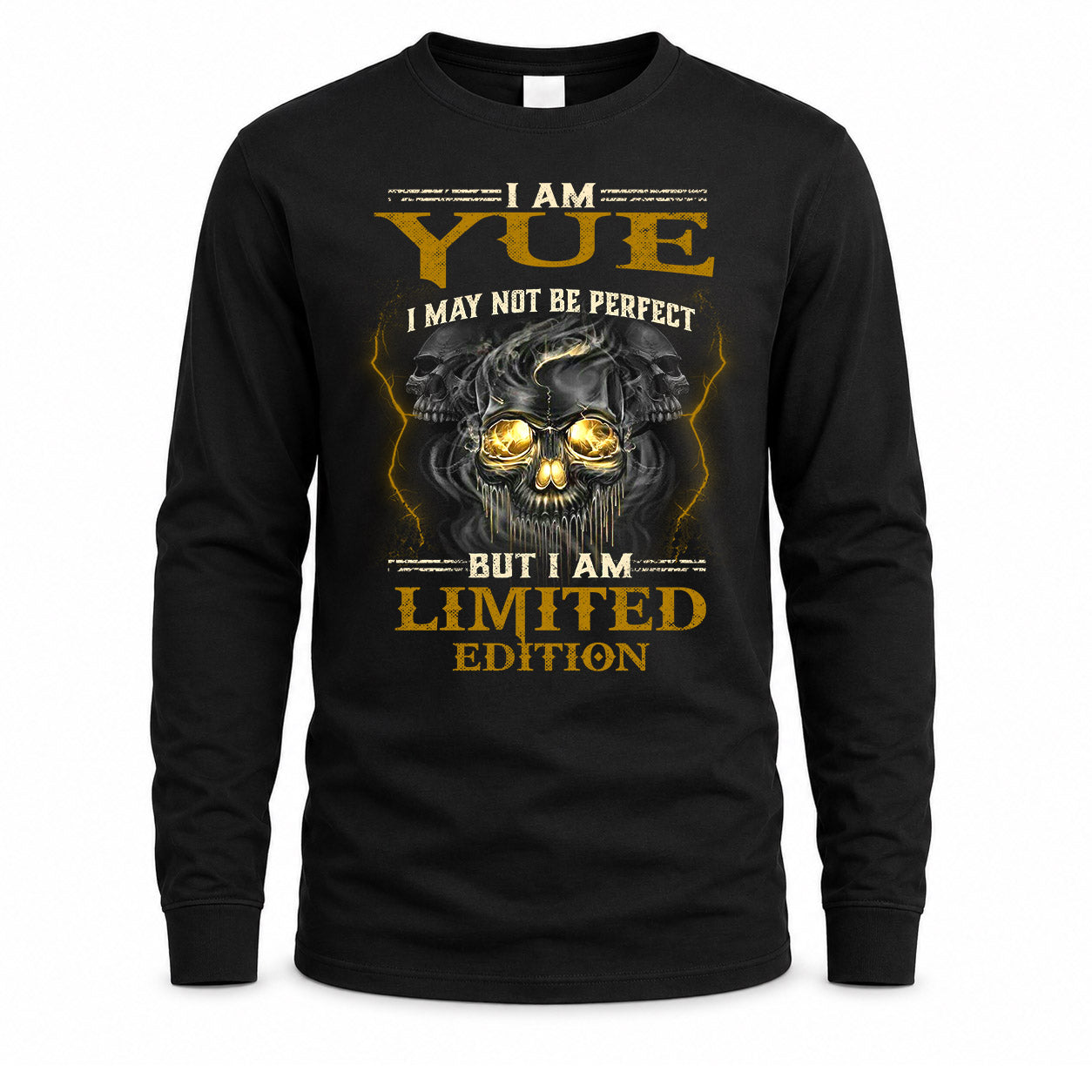 YUE LM66-K04-125 - NAME NAME I May Not Be Perfect But I Am Limited Edition