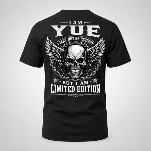 YUE P01-K24-229 – Personalized Skull Graphic Apparel “I Am NAME I May Not Be Perfect But I Am Limited Edition”