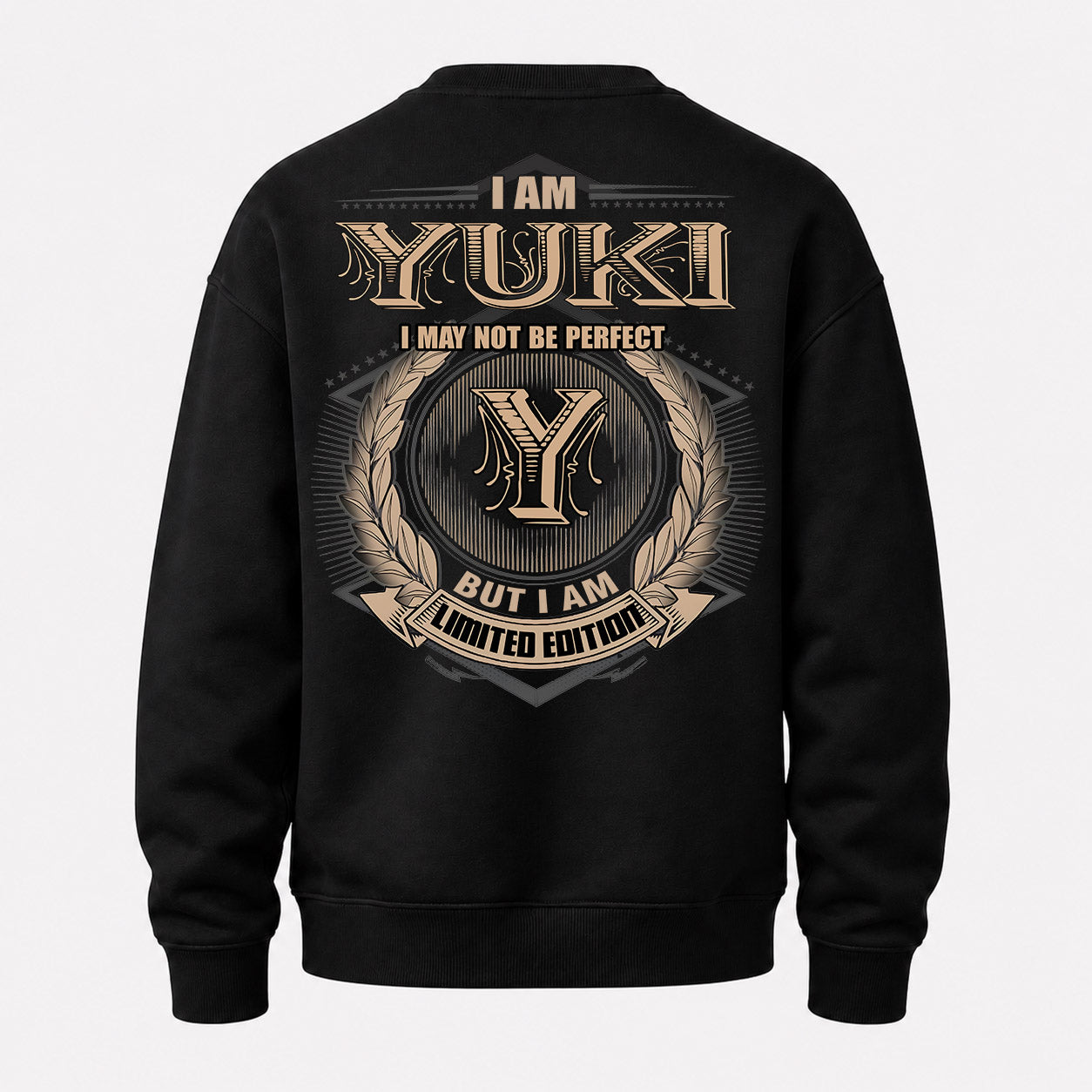 YUKI PH55-T25-Personalized Name Quote Apparel “I Am NAME May Not Be Perfect But I Am Limited Edition”