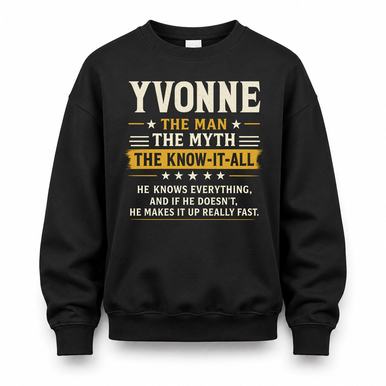 YVONNE TM90-K04-125 - NAME Legendary Know-It-All Personalized Funny Shirt