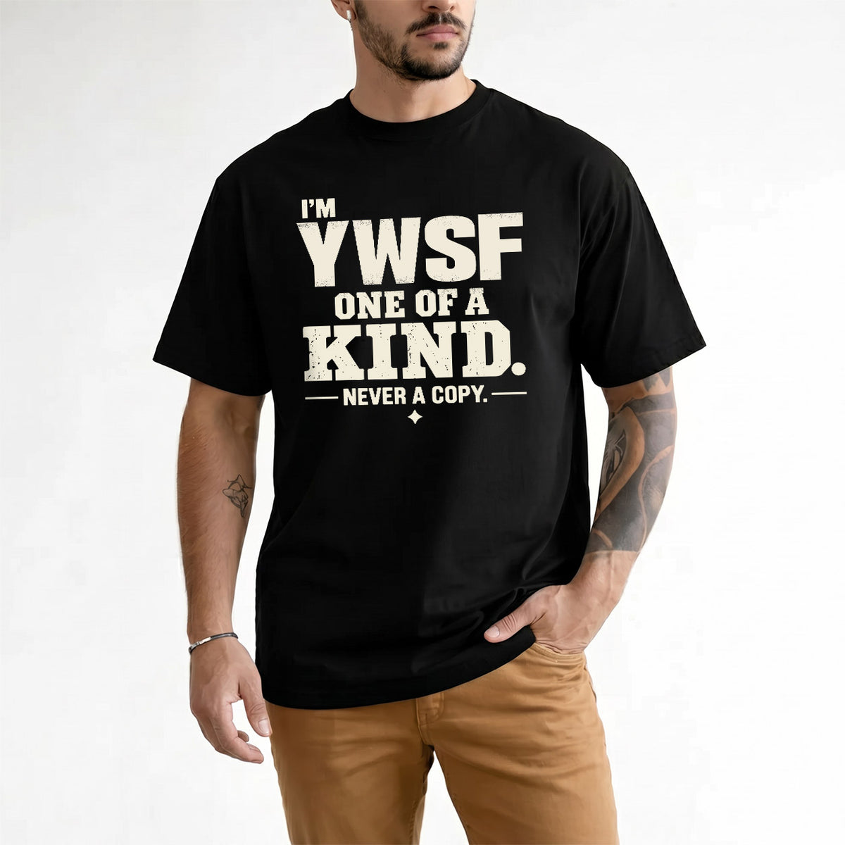 YWSF P6-K4-228 Personalized Funny Quote Apparel “I’m NAME – One of a Kind, Never a Copy”