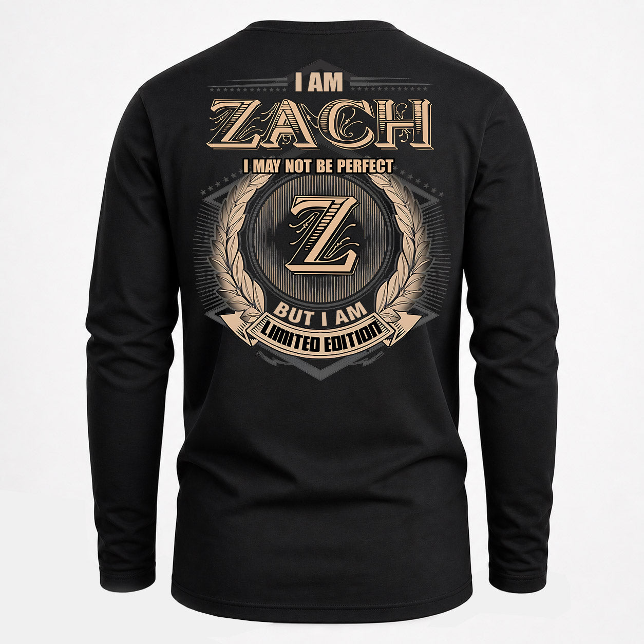 ZACH PH55-T25-Personalized Name Quote Apparel “I Am NAME May Not Be Perfect But I Am Limited Edition”