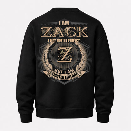 ZACK PH55-T25-Personalized Name Quote Apparel “I Am NAME May Not Be Perfect But I Am Limited Edition”