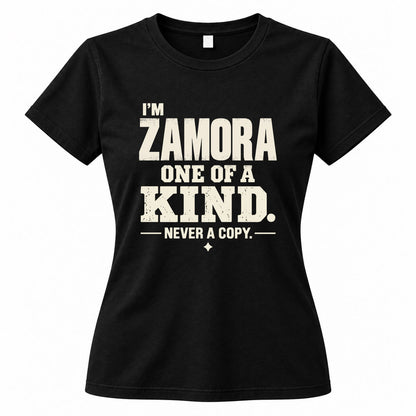 ZAMORA P6-K4-228 Personalized Funny Quote Apparel “I’m NAME – One of a Kind, Never a Copy”