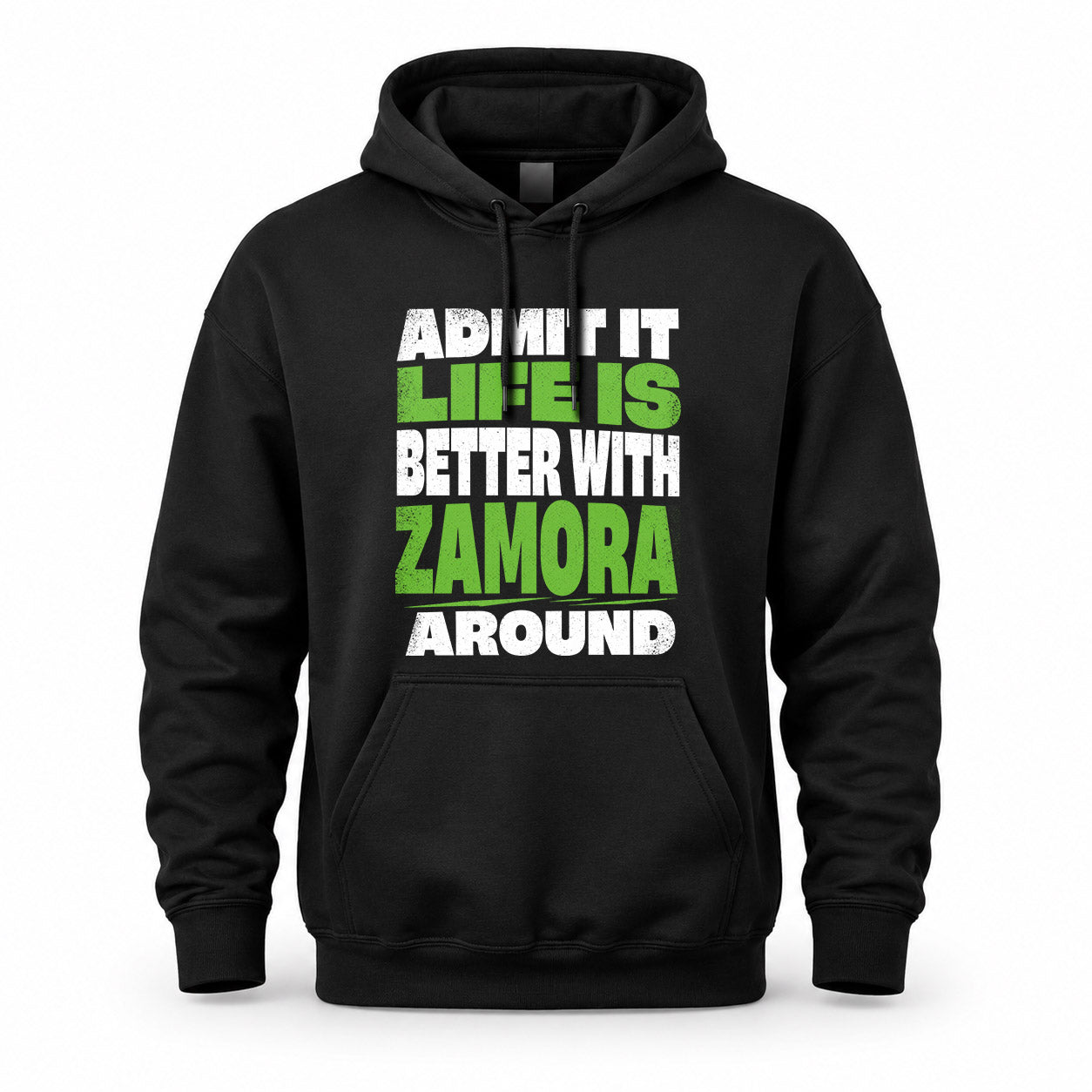 ZAMORA HP68-K4-189 – Personalized Funny Quote Apparel “Admit It, Life Is Better With AARON Around”