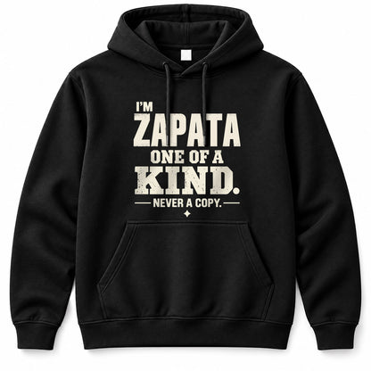 ZAPATA P6-K4-228 Personalized Funny Quote Apparel “I’m NAME – One of a Kind, Never a Copy”