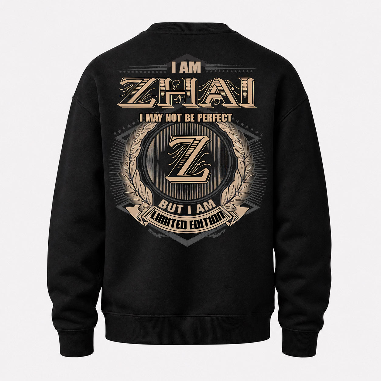 ZHAI PH55-T25-Personalized Name Quote Apparel “I Am NAME May Not Be Perfect But I Am Limited Edition”