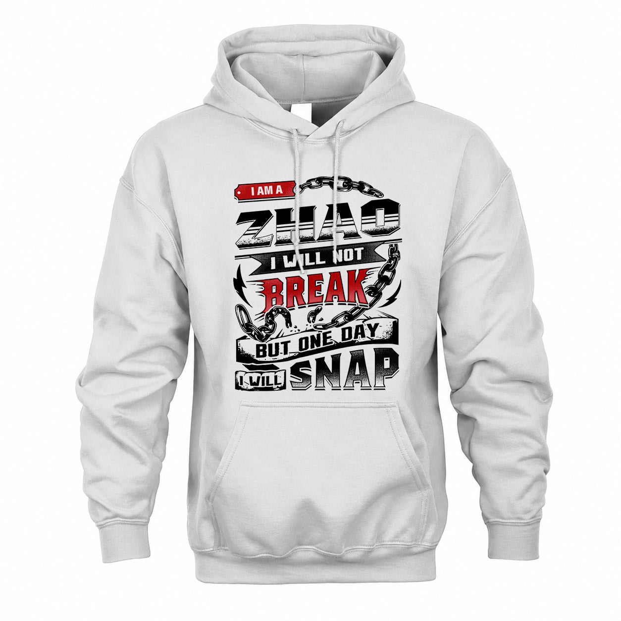 ZHAO HP28-K4-129 – Personalized Name Quote T-Shirt “I Will Not Break, But One Day I Will Snap”