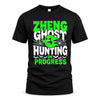 ZHENG HW22-K06-109 - NAME Ghost Hunting In Progress Personalized Halloween Shirt