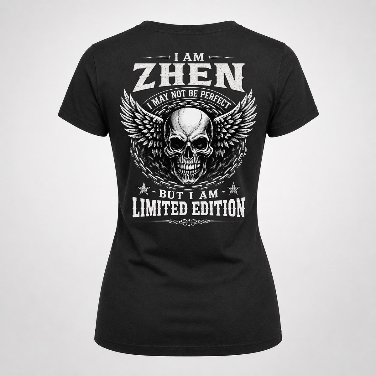 ZHEN P01-K24-229 – Personalized Skull Graphic Apparel “I Am NAME I May Not Be Perfect But I Am Limited Edition”