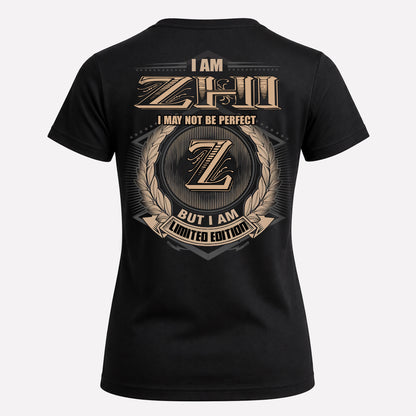 ZHI PH55-T25-Personalized Name Quote Apparel “I Am NAME May Not Be Perfect But I Am Limited Edition”