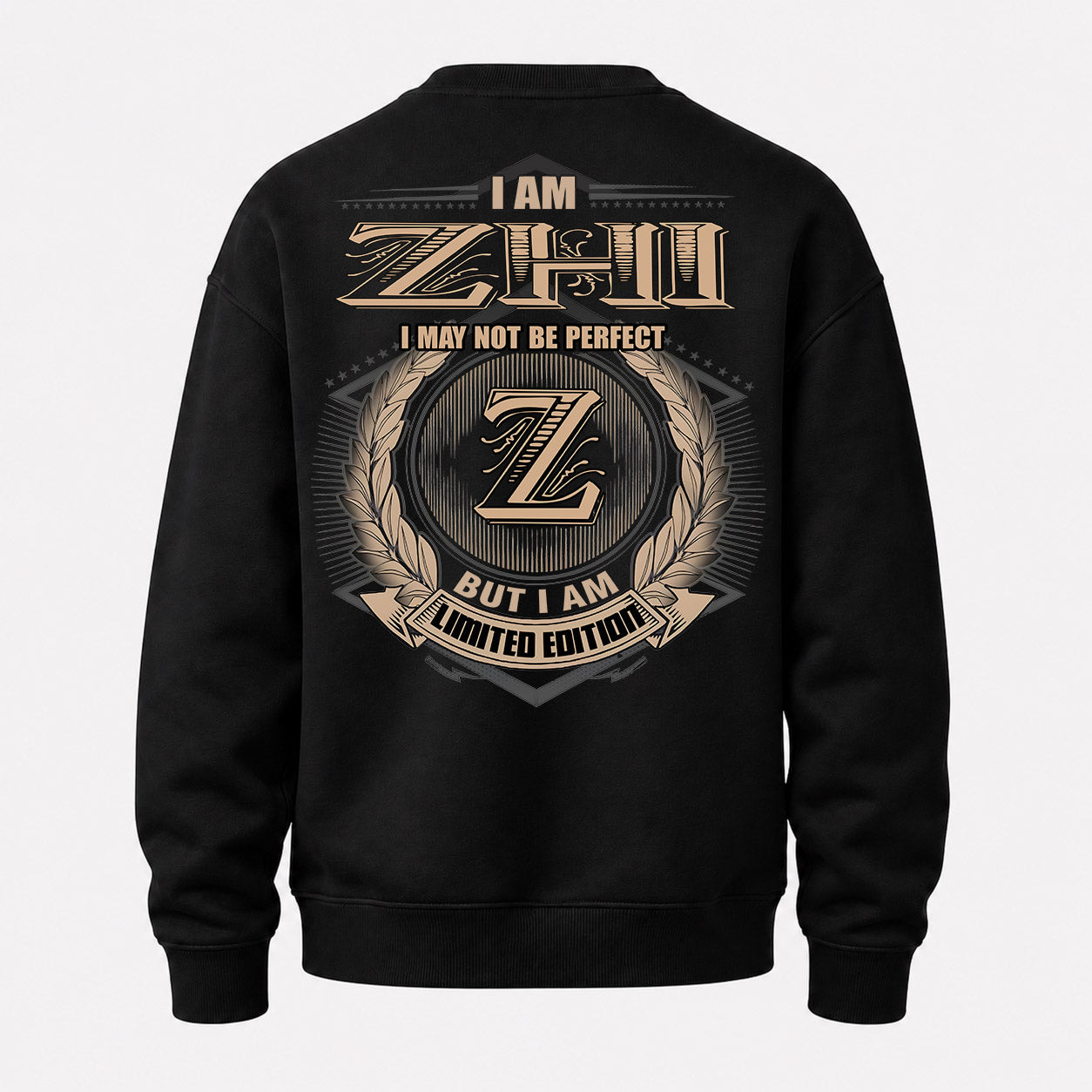 ZHI PH55-T25-Personalized Name Quote Apparel “I Am NAME May Not Be Perfect But I Am Limited Edition”