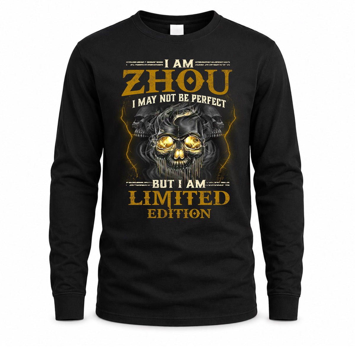 ZHOU LM66-K04-125 - NAME I May Not Be Perfect But I Am Limited Edition