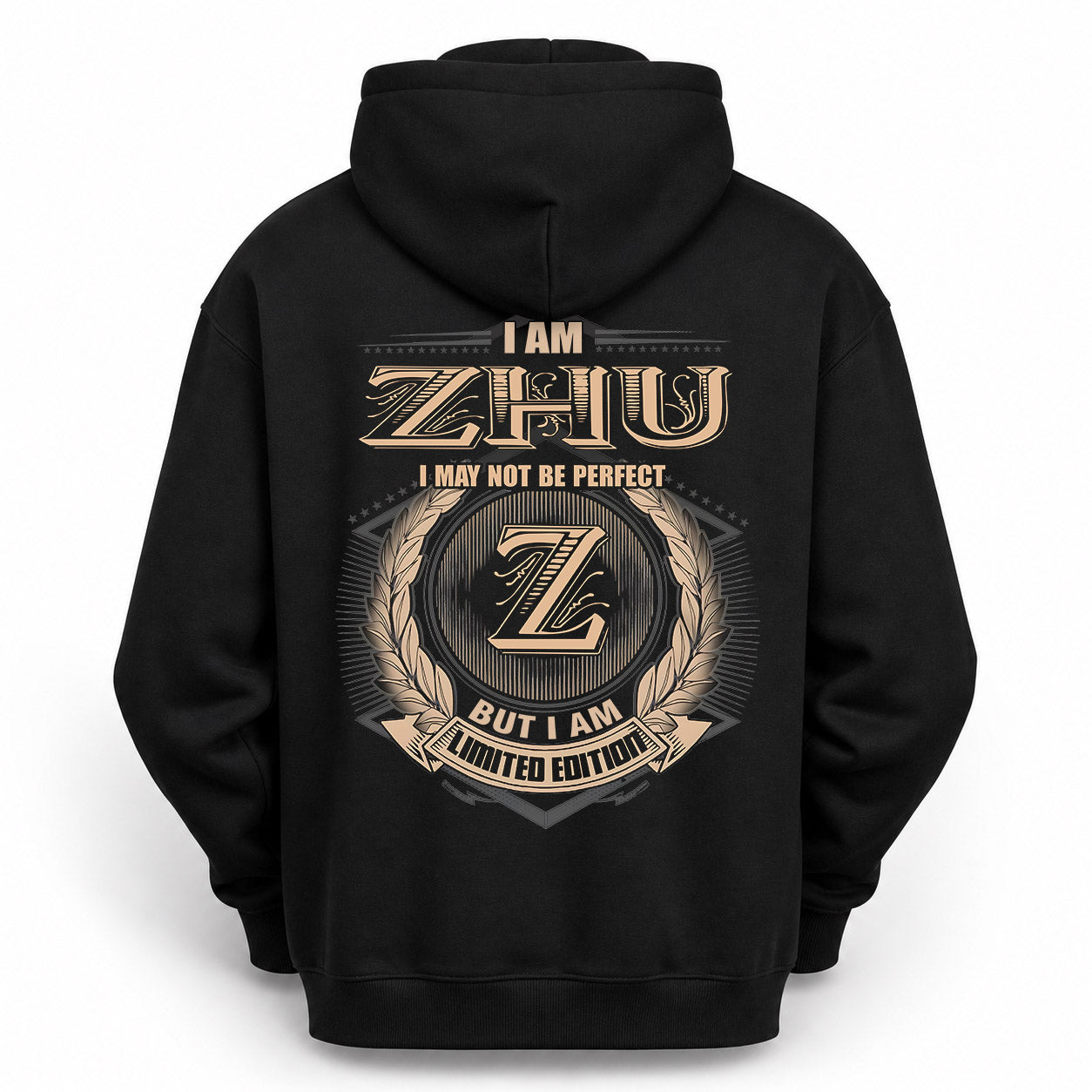 ZHU PH55-T25-Personalized Name Quote Apparel “I Am NAME May Not Be Perfect But I Am Limited Edition”