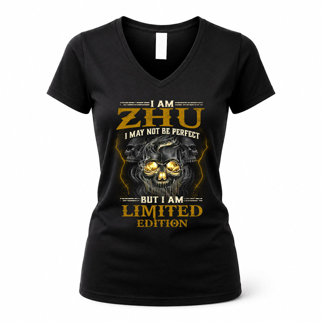 ZHU LM66-K04-125 - NAME NAME I May Not Be Perfect But I Am Limited Edition