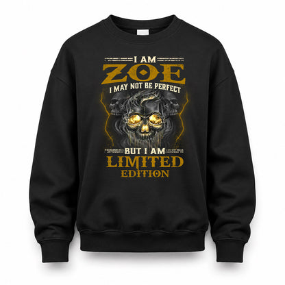 ZOE LM66-K04-125 - NAME NAME I May Not Be Perfect But I Am Limited Edition