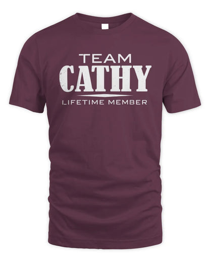CATHY BL62-K4-128 - Personalized “Team NAME Lifetime Member” - Unisex Standard T-Shirt - Maroon