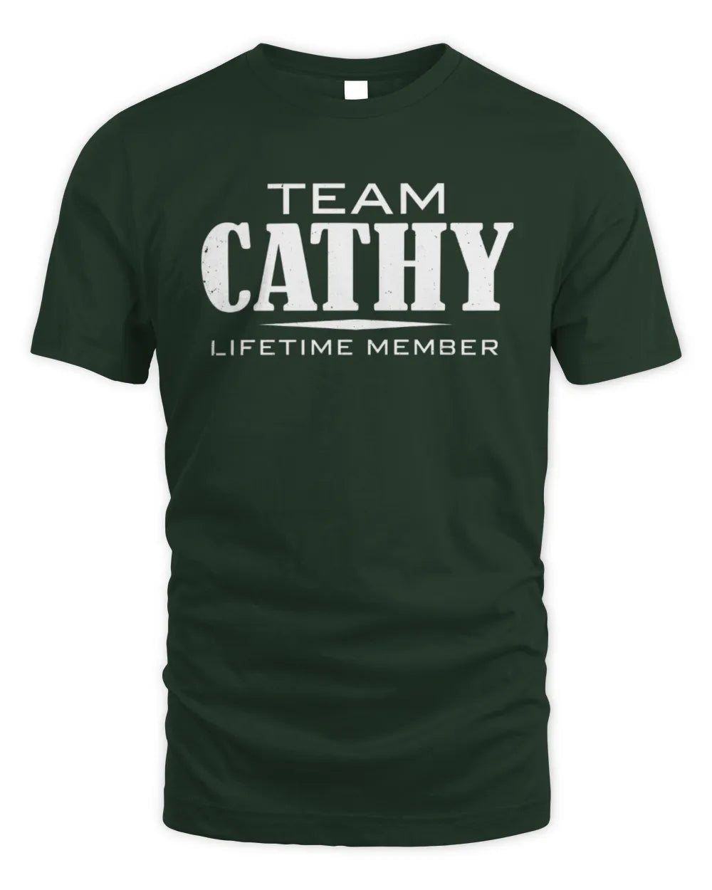 CATHY BL62-K4-128 - Personalized “Team NAME Lifetime Member” - Unisex Standard T-Shirt - Forest Green