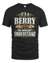 BERRY P08 TH51 - Personalized “It’s a/an [NAME] Thing – You Wouldn’t Understand” Shirt