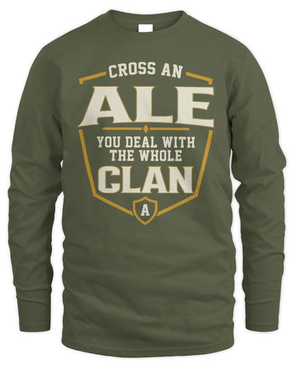 ALE NT1-K008 Cross A/An NAME, You Deal With the Whole Clan | Personalized Vintage T-Shirt - Men's Long Sleeved T-Shirt - Military Green