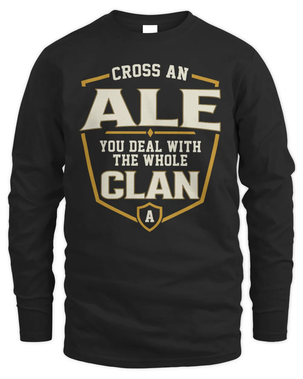 ALE NT1-K008 Cross A/An NAME, You Deal With the Whole Clan | Personalized Vintage T-Shirt - Men's Long Sleeved T-Shirt - Black
