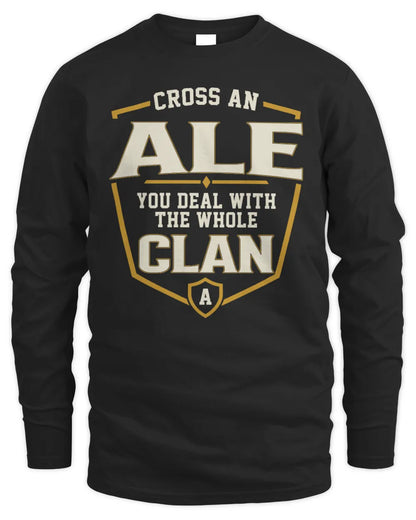 ALE NT1-K008 Cross A/An NAME, You Deal With the Whole Clan | Personalized Vintage T-Shirt - Men's Long Sleeved T-Shirt - Black