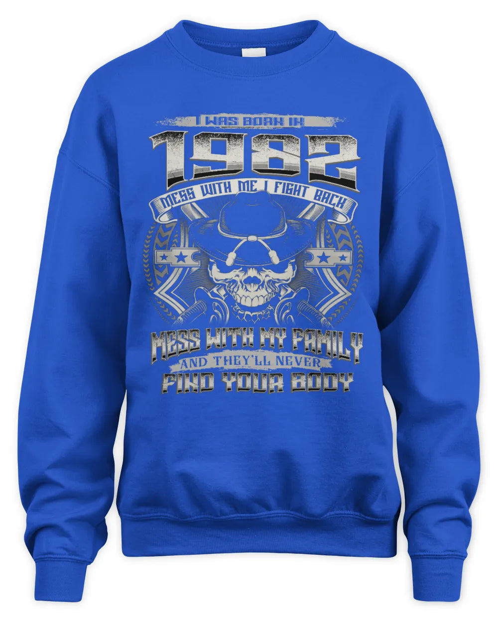 1982 HH89-K2 – Protective Family Quote T-Shirt - Unisex Sweatshirt - Royal