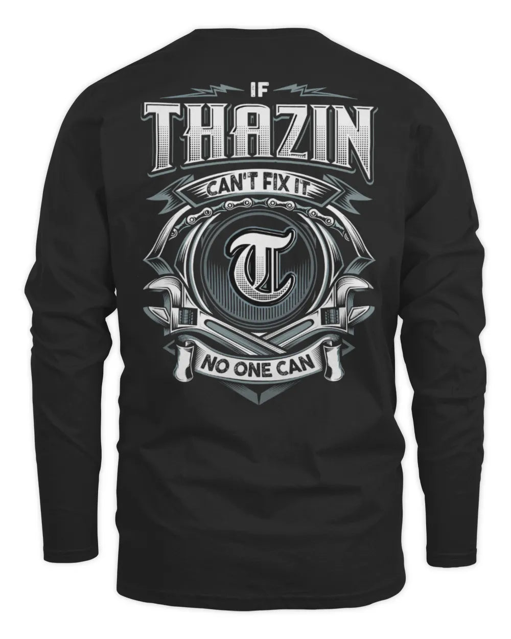 THAZIN AP81-K4-626 - Personalized Ahmed Quote Apparel “If Ahmed Can't Fix It, No One Can” - Men's Long Sleeved T-Shirt - Black