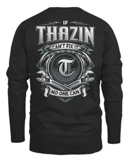 THAZIN AP81-K4-626 - Personalized Ahmed Quote Apparel “If Ahmed Can't Fix It, No One Can” - Men's Long Sleeved T-Shirt - Black