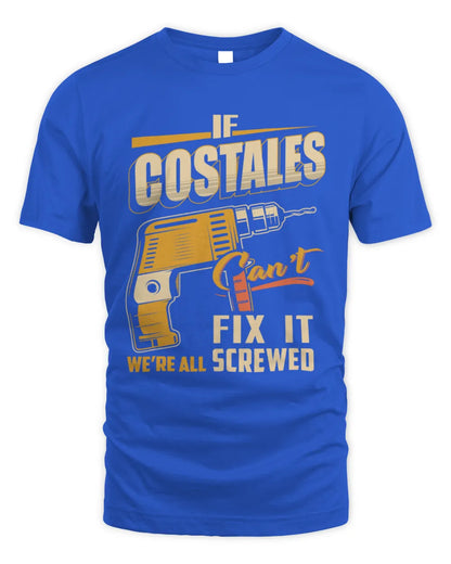 COSTALES TP22-K4-228 - Personalized Handyman T-Shirt “If AARON Can’t Fix It, We’re All Screwed” - Unisex Standard T-Shirt - Royal