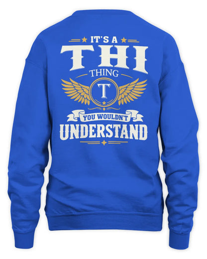 THI KT06-M008 It’s a [NAME] Thing – You Wouldn’t Understand | Personalized Vintage T-Shirt - Unisex Sweatshirt - Royal