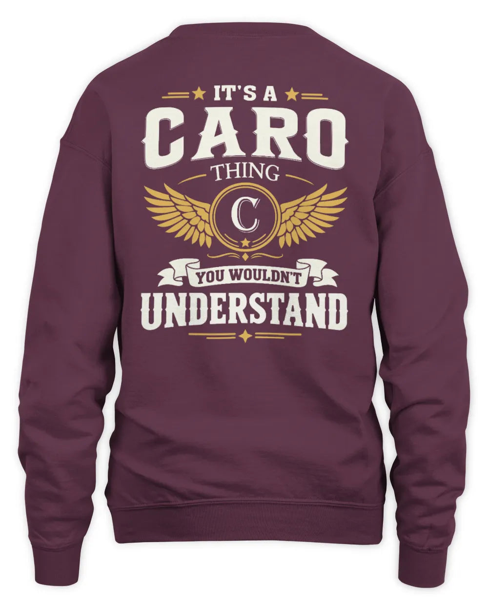 CARO KT06-M008 It’s a [NAME] Thing – You Wouldn’t Understand | Personalized Vintage T-Shirt - Unisex Sweatshirt - Maroon