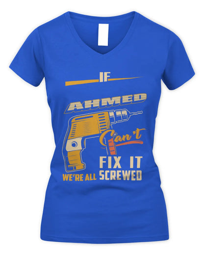 AHMED TP22-K4-228 - Personalized Handyman T-Shirt “If AARON Can’t Fix It, We’re All Screwed” - Women's V-Neck T-Shirt - Royal