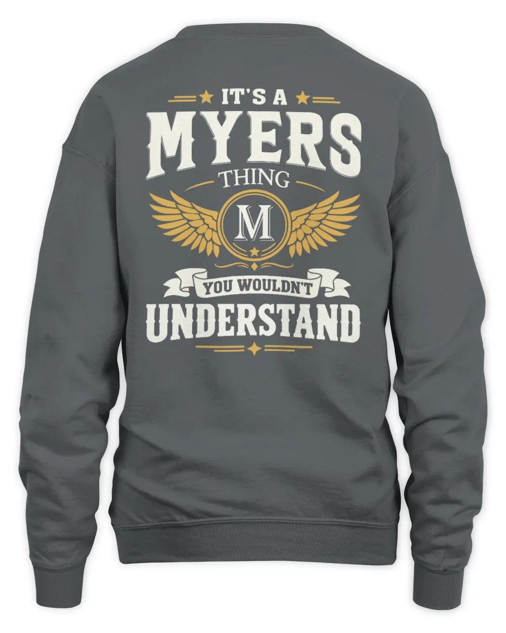 MYERS KT06-M008 It’s a [NAME] Thing – You Wouldn’t Understand | Personalized Vintage T-Shirt - Unisex Sweatshirt - Charcoal