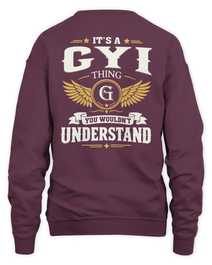 GYI KT06-M008 It’s a [NAME] Thing – You Wouldn’t Understand | Personalized Vintage T-Shirt - Unisex Sweatshirt - Maroon